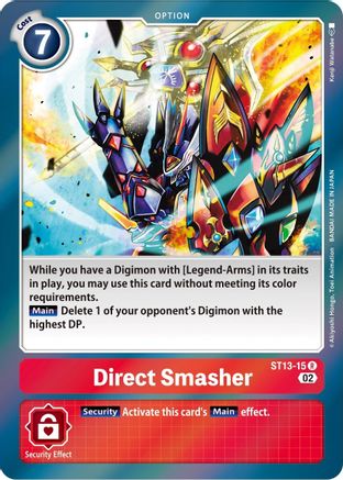 Direct Smasher (ST13-15) - Starter Deck 13: Ragnaloardmon Foil