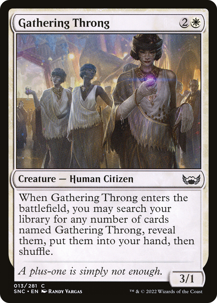 Gathering Throng (SNC-013) - Streets of New Capenna