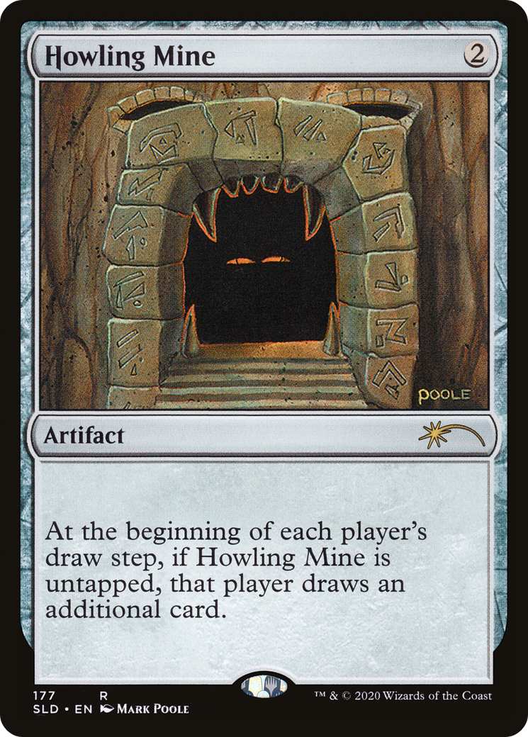 Howling Mine (177) (SLD-177) - Secret Lair Drop