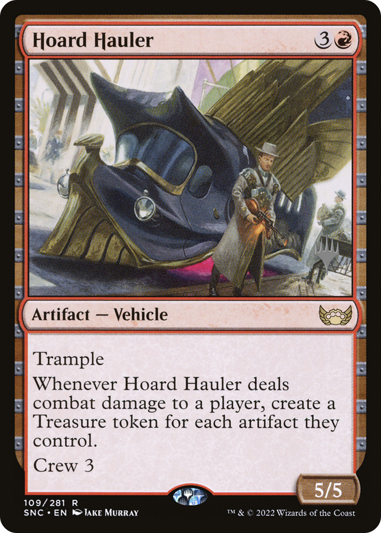 Hoard Hauler (PPSNC-109P) - Streets of New Capenna Promos