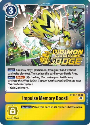 Impulse Memory Boost! (Judge Pack 3) (BT10-100) - Xros Encounter Foil