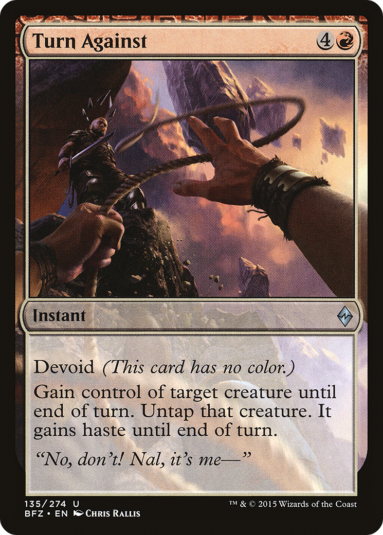 Turn Against (BFZ-135) - Battle for Zendikar: (devoid)