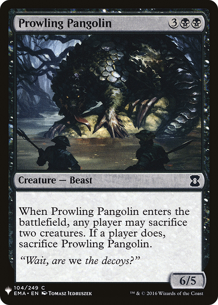 Prowling Pangolin (LIST-104) - The List