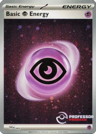 Psychic Energy (2023) 005  - Holofoil Professor Program Promos - Promo