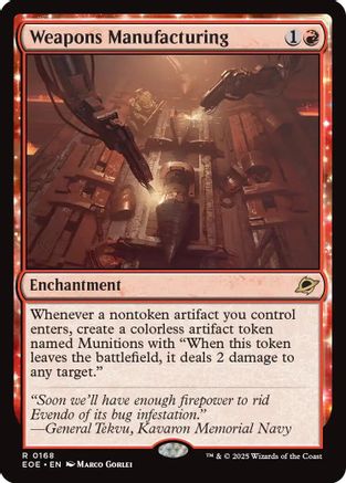 Weapons Manufacturing (EOE-168) - Edge of Eternities