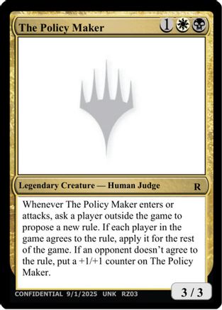 The Policy Maker (UNK-) - Un-Known Event Playtest Cards