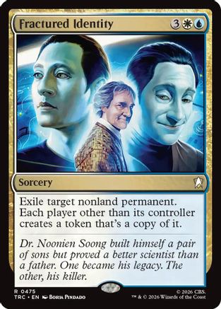 Fractured Identity (Surge Foil) (TRC-475) - Commander: Star Trek Foil