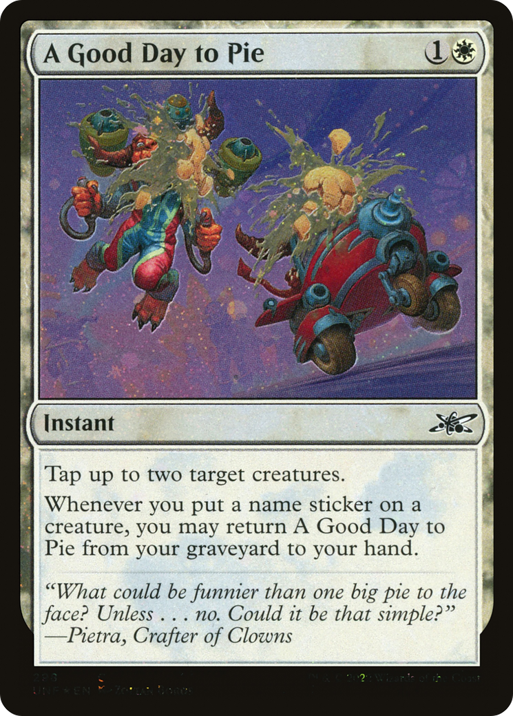A Good Day to Pie (Galaxy Foil) (UNF-298) - Unfinity Foil