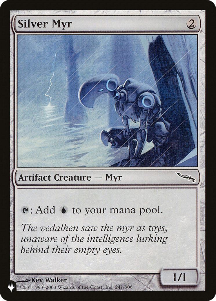 Silver Myr (LIST-241/306) - The List