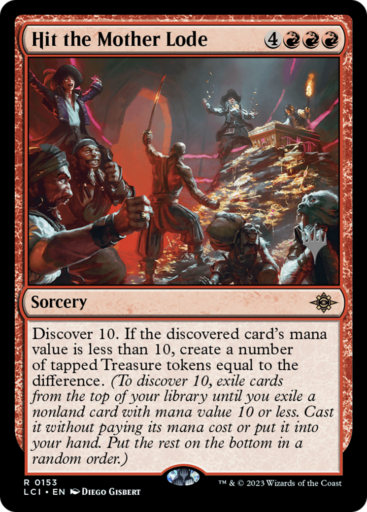 Hit the Mother Lode (PPLCI-153P) - The Lost Caverns of Ixalan Promos