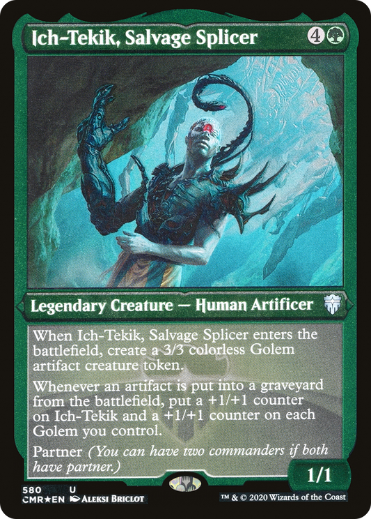 Ich-Tekik, Salvage Splicer (CMR-580) - Commander Legends Foil
