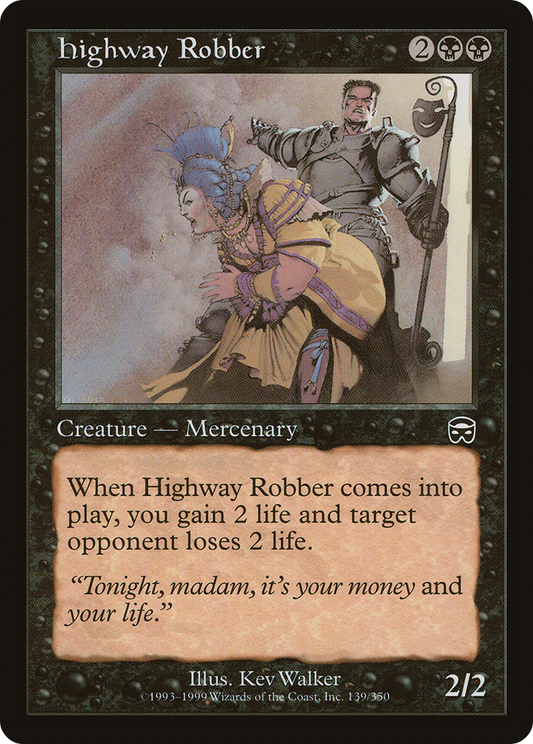 Highway Robber (MMQ-139) - Mercadian Masques