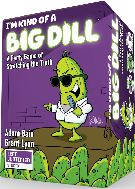 I'M KIND OF A BIG DILL