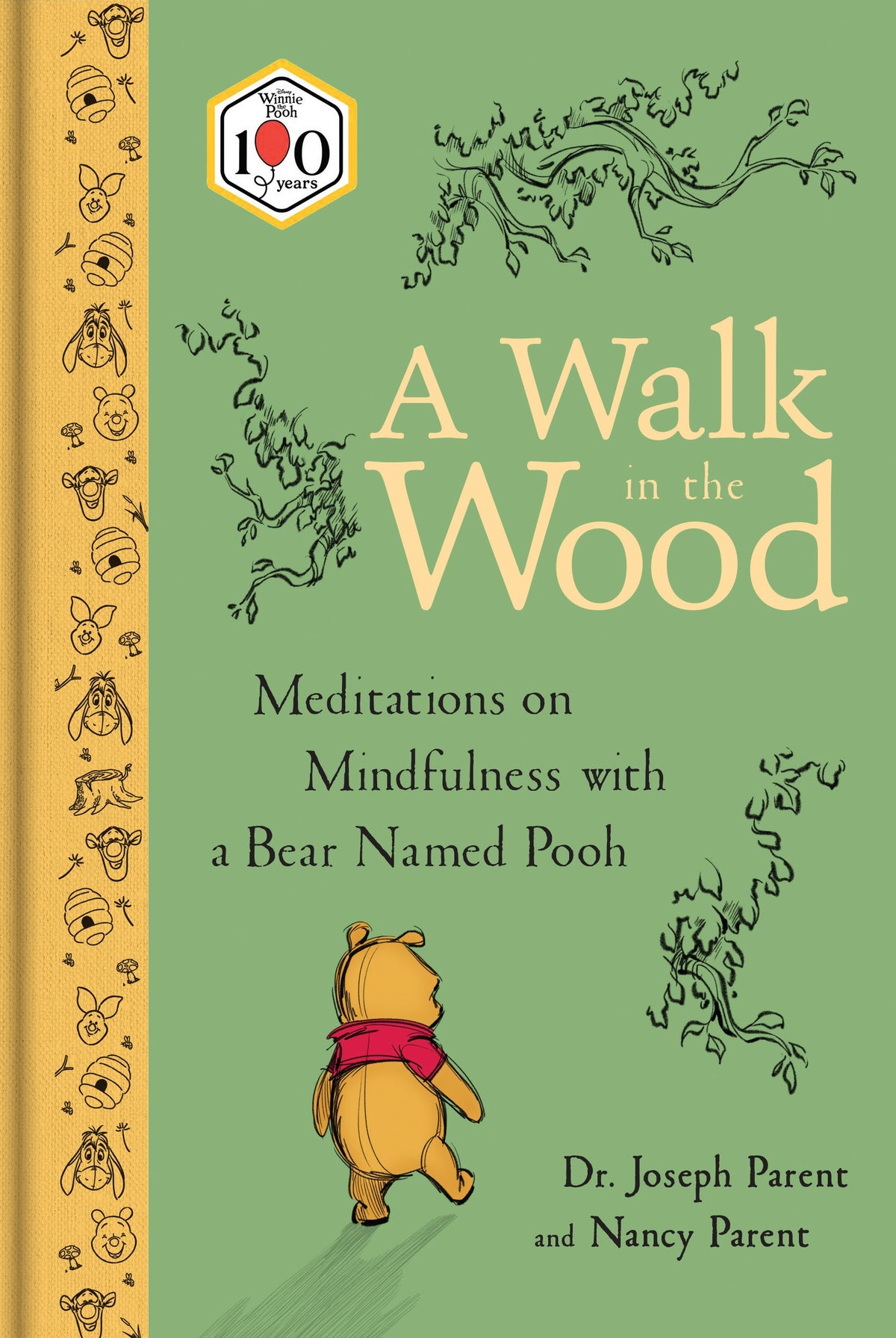 A WALK IN THE WOOD: MEDITATIONS ON MINDFULNESS WITH A BEAR NAMED POOH HC
